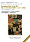 LA EDAD DE ORO DE LA COMUNICACI�N COMERCIAL. DESDE 1960 HASTA 2000 (INCLUYE DVD)