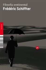 FILOSOF�A SENTIMENTAL