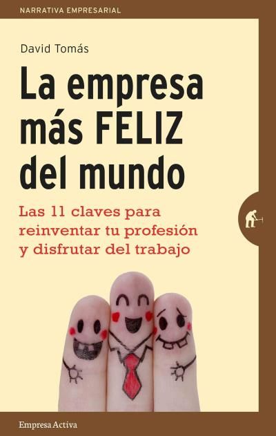 LA EMPRESA MS FELIZ DEL MUNDO