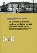 OS COMENZOS DA QUIMICA MODERNA EN GALICIA E A SUA PROXECCION NO S. XIX