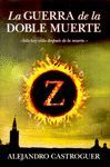 LA GUERRA DE LA DOBLE MUERTE