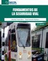 FUNDAMENTOS DE LA SEGURIDAD VIAL