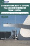 ECONOM�A Y ORGANIZACI�N DE EMPRESAS PARA INGENIER�A DE EDIFICACI�N