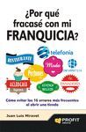 �POR QUE FRACASE CON MI FRANQUICIA?
