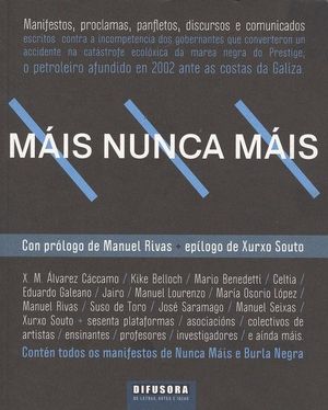 MAIS NUNCA MAIS. MANIFESTOS, PROCLAMAS, PANFLETOS, DISCURSOS E COMUNICADOS
