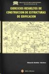 EJERCICIOS RESUELTOS DE CONSTRUCCION DE ESTRUCTURAS DE EDIFICACION