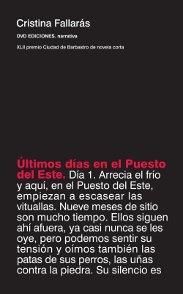 �LTIMOS D�AS EN EL PUESTO DEL ESTE