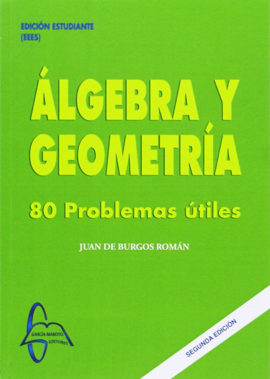 �LGEBRA Y GEOMETR�A. 80 PROBLEMAS �TILES