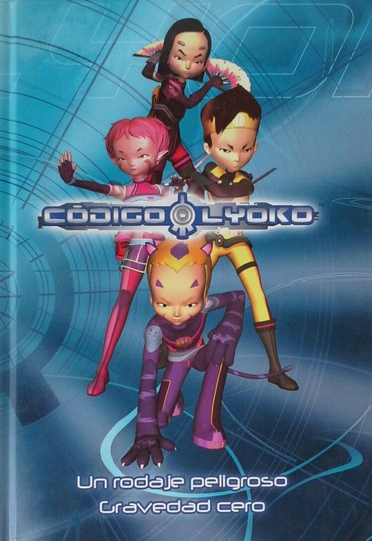 CDIGO LYOKO. NOVELIZACIN 1