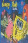 EL MUNDO DE BOB ESPONJA