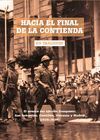HACIA EL FINAL DE LA CONTIENDA