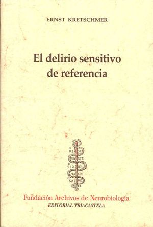 EL DELIRIO SENSITIVO DE REFERENCIA