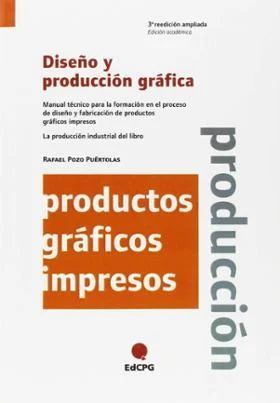 DISE�O Y PRODUCCI�N GR�FICA (PRODUCCION)