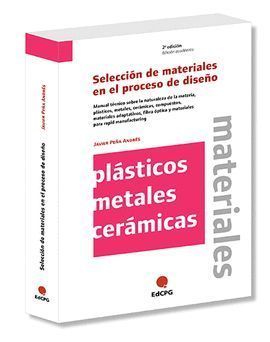 SELECCI�N DE MATERIALES EN EL PROCESO DE DISE�O (MATERIALES)