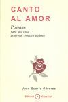 CANTO AL AMOR : POEMAS PARA UNA VIDA GENEROSA, CREATIVA Y PLENA