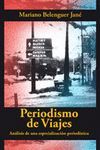 PERIODISMO DE VIAJES:ANALISIS DE UNA ESPECIALIZACION PERIODISTICA