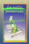 LA RATITA PRESUMIDA