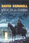 H�ROE EN LA SOMBRA: CICLO DE DRENAI/3