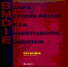 BASES METODOL�GICAS DE LA INVESTIGACI�N EDUCATIVA