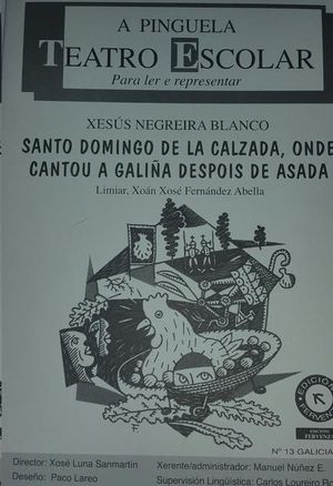 SANTO DOMINGO DE LA CALZADA, ONDE CANTOU A GALIA DESPOIS DE ASADA