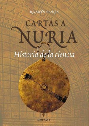 CARTAS A NURIA. HISTORIA DE LA CIENCIA (TAMBIN EDICIN EN CATALN)