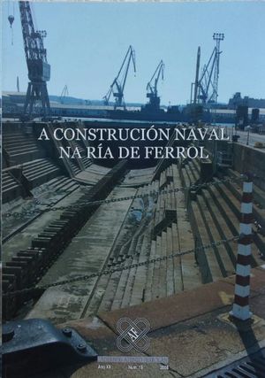 A CONSTRUCCIN NAVAL NA RA DE FERROL  CONSTRUCIN