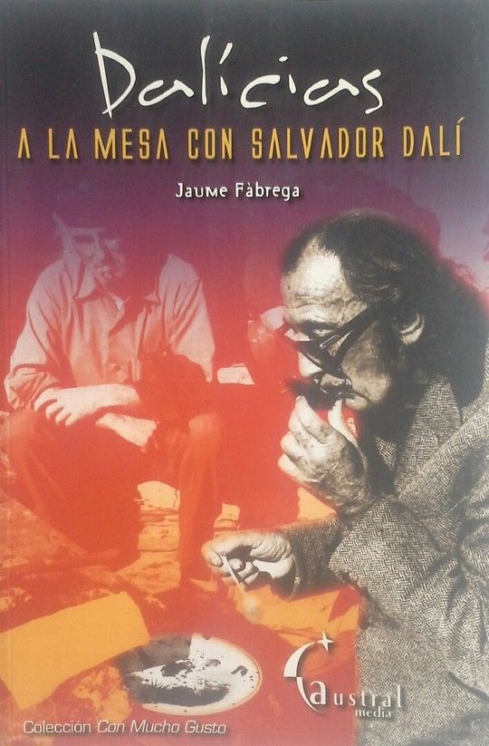 DALICIAS.A LA MESA CON SALVADOR DALI