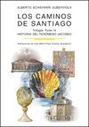 CAMINOS DE SANTIAGO/3 HISTORIA DEL FENOMENO JACOBE