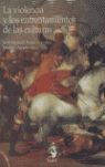 LA VIOLENCIA Y LOS ENFRENTAMIENTOS DE LAS CULTURAS
