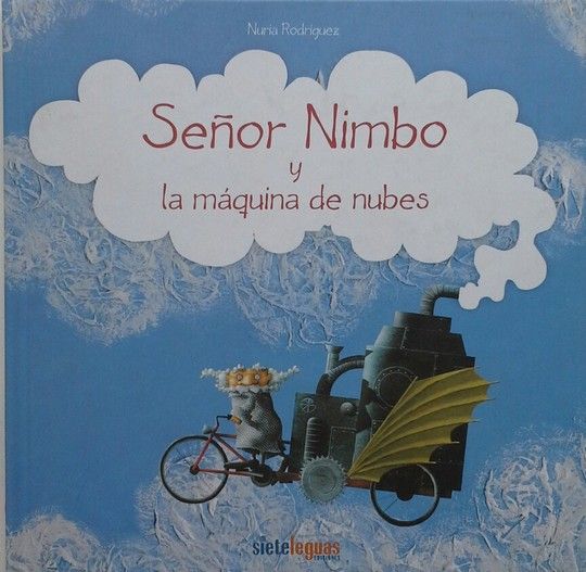 SE�OR NIMBO Y LA M�QUINA DE NUBES