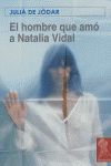 HOMBRE QUE AMO A NATALIA VIDAL