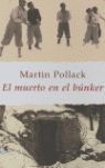 EL MUERTO EN EL BUNKER