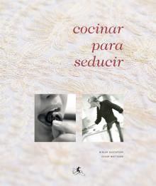 COCINAR PARA SEDUCIR