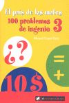 EL PAS DE LAS MATES. 100 PROBLEMAS DE INGENIO 3