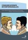 COMUNICACIONES INTERPERSONALES : C�MO OBTENER �PTIMOS RESULTADOS PROFE