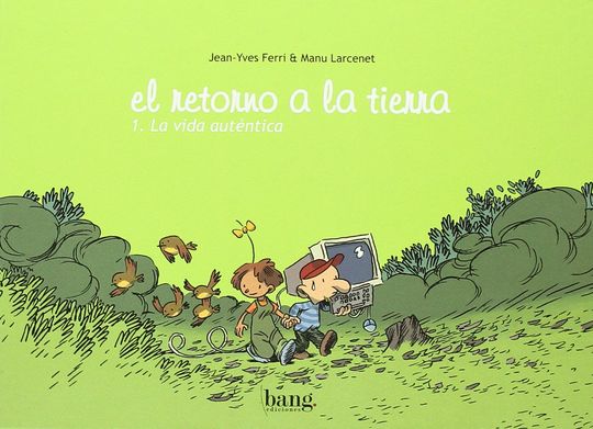 RETORNO TIERRA, 1 VIDA AUTENTICA