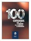 100 CONSEJOS PARA EL CUIDADOR DE UN ENFERMO DE ALZHEIMER