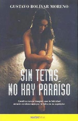 SIN TETAS NO HAY PARASO