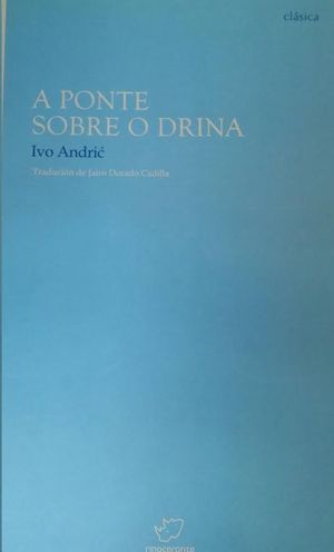 A PONTE SOBRE O DRINA