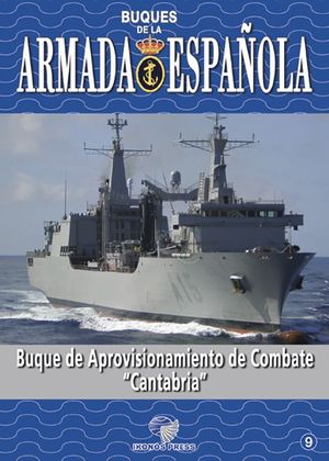 BUQUES DE LA ARMADA ESPAOLA 9: BUQUE DE APROVISIONAMIENTO DE COMBATE 