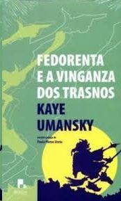 FEDORENTA E A VINGANZA DOS TRASNOS