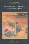 EL MUNDO DEL PR�NCIPE RESPLANDECIENTE