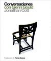 CONVERSACIONES CON GLENN GOULD