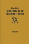 RECUERDOS DE UN ESTUDIANTE POBRE