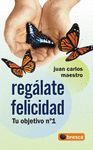 REGALATE FELICIDAD