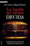 LA TUMBA DEL ULTIMO DRUIDA