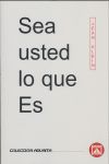 SEA USTED LO QUE ES