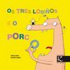 OS TRES LOBIOS E O PORCO
