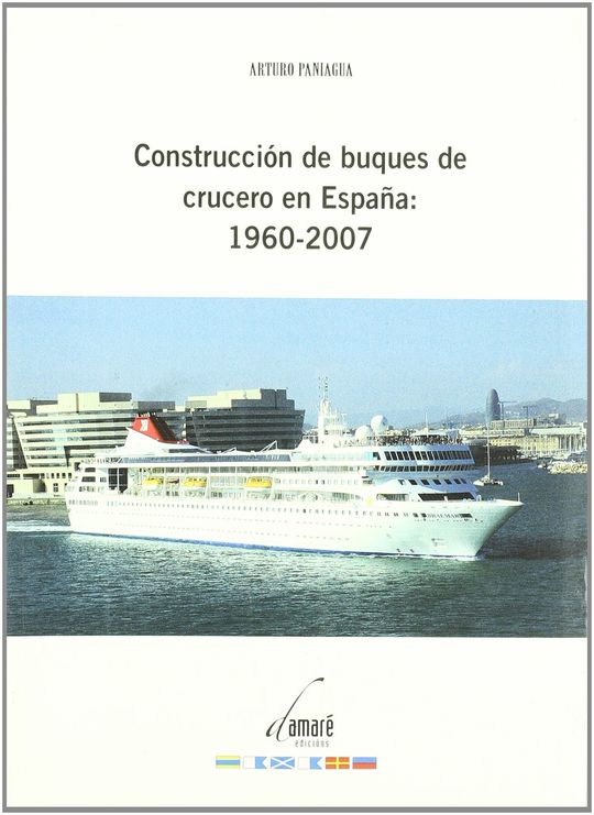 CONSTRUCCIN DE BUQUES DE CRUCERO EN ESPAA, 1960-2007