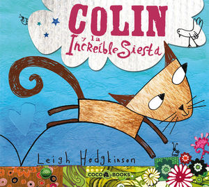 COLIN Y LA INCRE�BLE SIESTA